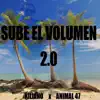 Kiliano & Animal47 - Sube El Volumen 2.0 - Single